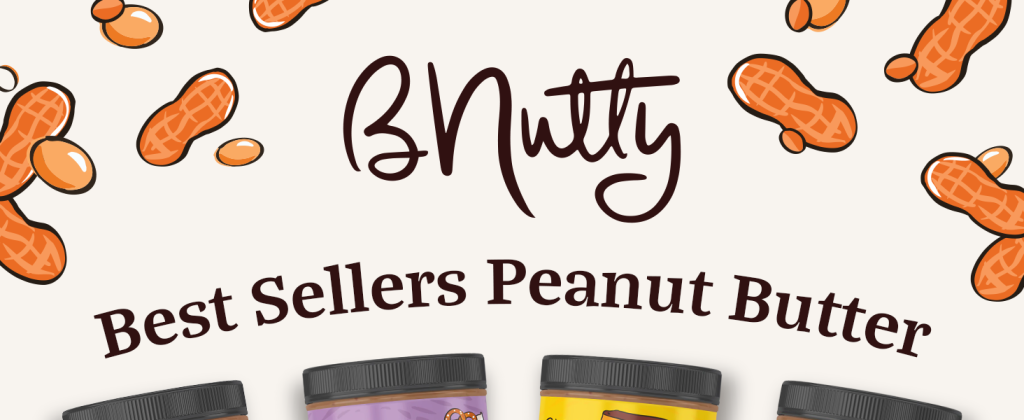 BNutty · Gourmet Peanut Butter